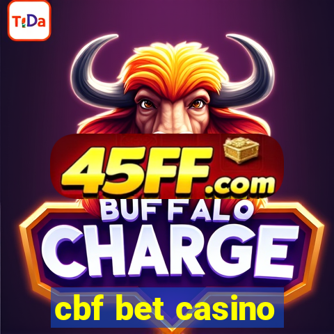 cbf bet casino